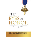 The Eyes of Honor: Leadership Edition