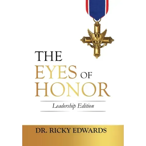 The Eyes of Honor: Leadership Edition