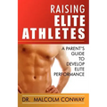 Raising Elite Athletes