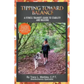 Tipping Toward Balance: A Fitness Trainer's Guide to Stability and Walking