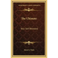 The Ultimate: Your Self Revealed