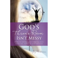God's Throne Room Isn't Messy