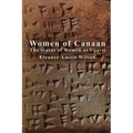 Women of Canaan: The Status of Women at Ugarit