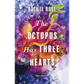 The Octopus Has Three Hearts