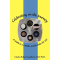 Celebrating on the Journey: A Guide to a Catholic-Jewish Seder for 100