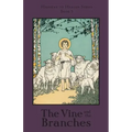 The Vine and the Branches: Highway to Heaven Series