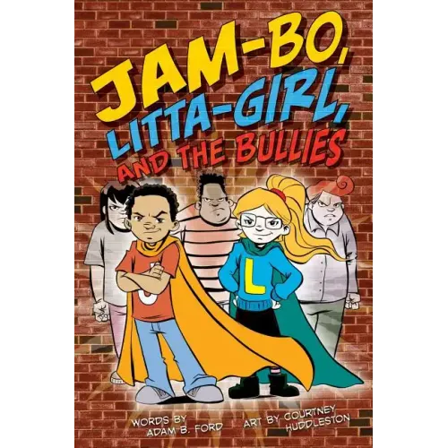 Jam-Bo, Litta-Girl, and the Bullies