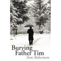 Burying Father Tim