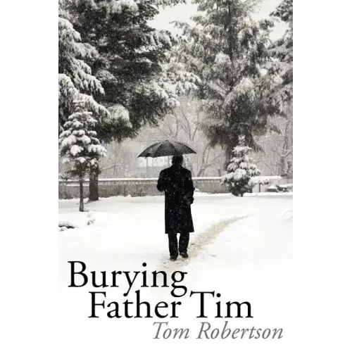 Burying Father Tim