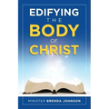 Edifying the Body of Christ
