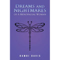 Dreams and Nightmares of a Menopausal Woman