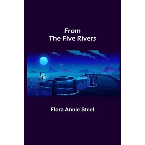From the Five Rivers