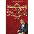What Every Kingdom Needs