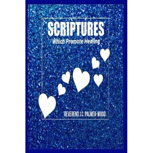 Scriptures Which Promote Healing