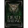 Dead Wrong: Arcane Souls World