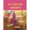 My Language Notebook: Ruled 6 sections Notebook with some useful expressions in different languages
