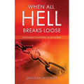When All Hell Breaks Loose: How To Move Forward When Life Sets You Back