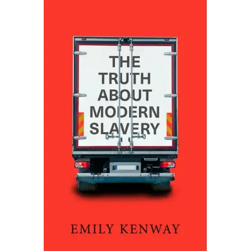 The Truth About Modern Slavery