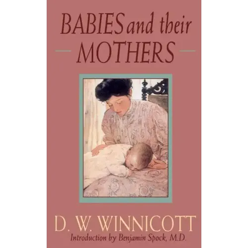 Babies and Their Mothers