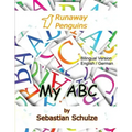 My ABC - Bilingual: English / German: Learning the 26 letter alphabet, with pronounciation in English and German and cut out cards