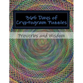 365 Days of Cryptogram Puzzles: Proverbs and Wisdom