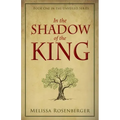 In the Shadow of the King: Book One in the Unveiled Series