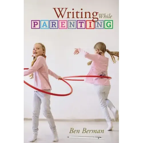 Writing While Parenting
