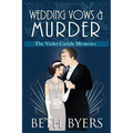 Wedding Vows & Murder: A Violet Carlyle Cozy Historical Mystery