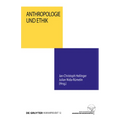 Anthropologie und Ethik
