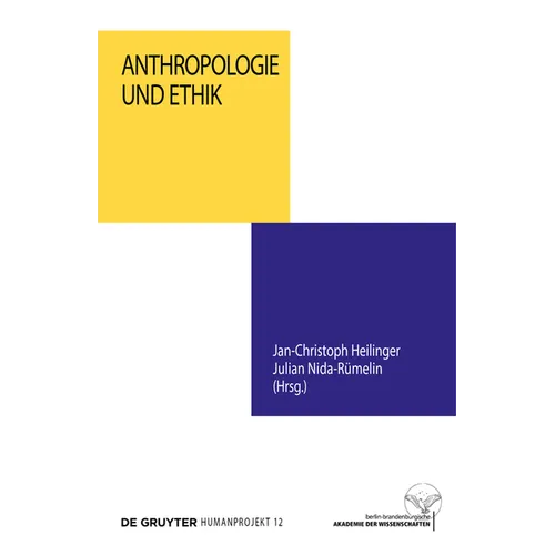 Anthropologie und Ethik