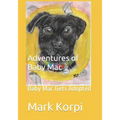 Adventures of Baby Mac: Baby Mac Gets Adopted