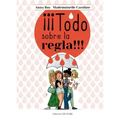Todo Sobre La Regla