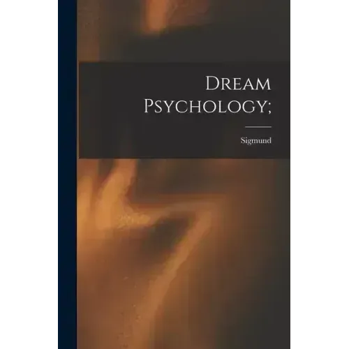 Dream Psychology;