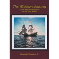 The Whiddon Journey: From Medieval England to the New World