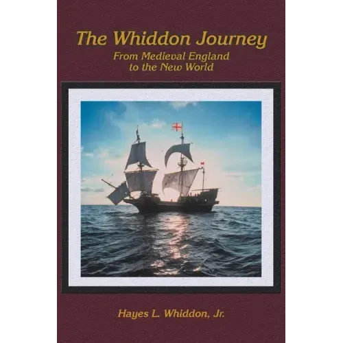 The Whiddon Journey: From Medieval England to the New World