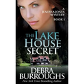 The Lake House Secret: A Jenessa Jones Mystery, Book 1