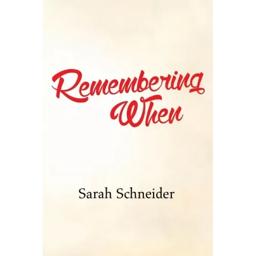 Remembering When