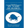 My Name Be Buried: A Coerced Pen Name Forces the Real Shakespeare into Anonymity