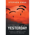 The Only Easy Day Was Yesterday: The Story of the Making of the First United States Navy Woman Seal