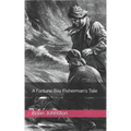 A Fortune Bay Fisherman's Tale