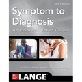 Symptom to Diagnosis an Evidence Based Guide, Fourth Edition