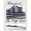 Memories of the Cliff Hotel