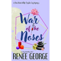War of the Noses: A Paranormal Women's Fiction Novel