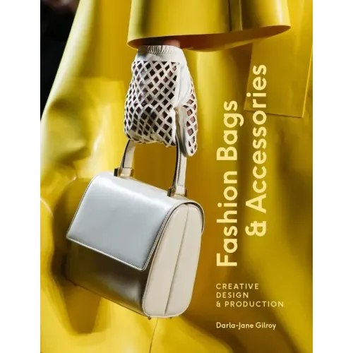 Fashion Bags and Accessories: Creative Design and Production
