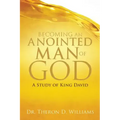 Becoming an Anointed Man of God