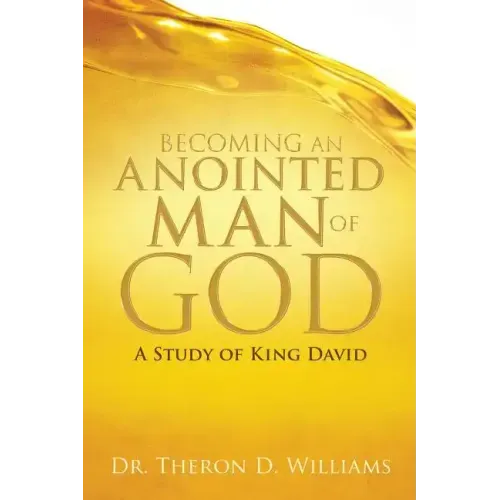 Becoming an Anointed Man of God