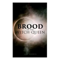 The Brood of the Witch-Queen: A Supernatural Thriller