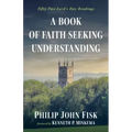 A Book of Faith Seeking Understanding: Fifty-Two Lord's Day Readings