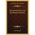 The Roerich Pact and the Banner of Peace