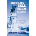 Rise Up and Call Them Blessed: Victorian Tributes to the Confederate Soldier, 1861-1901